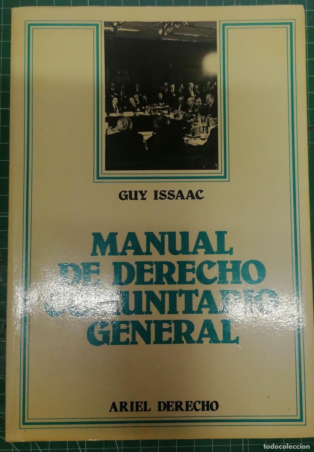 Libros: Issaac, Guy - MANUAL DE DERECHO COMUNITARIO GENERAL - Foto 1