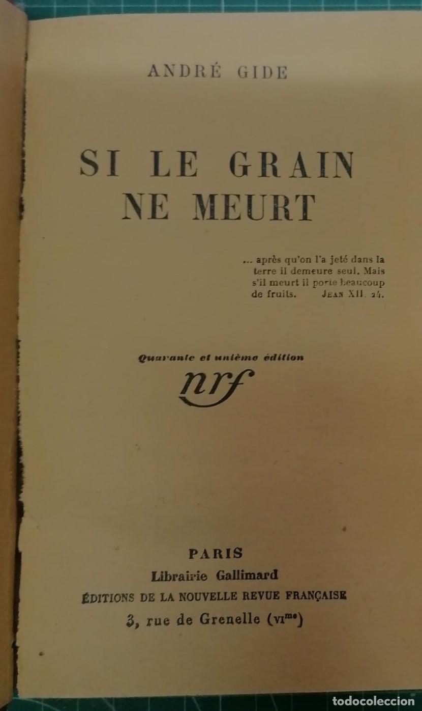 Libros: Gide, Andr&eacute; - SI LE GRAIN NE MEURT - Foto 2