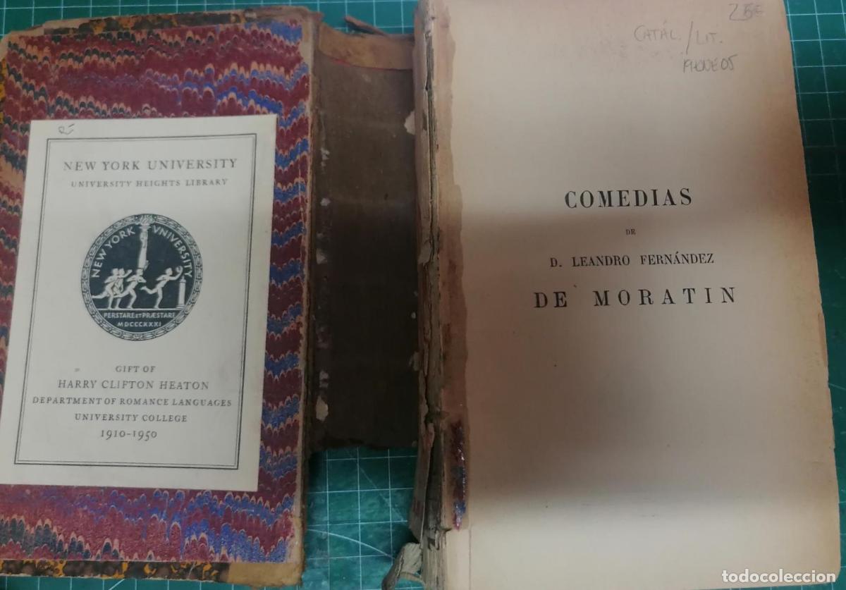 Libros: Fern&aacute;ndez de Morat&iacute;n, Leandro - COMEDIAS con una rese&ntilde;a hist&oacute;rica sobre el estado del teatro espa&ntilde;ol