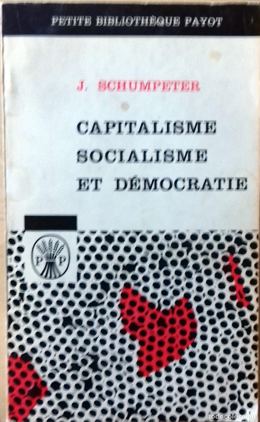 Libri di seconda mano: Schumpeter, Joseph A. - CAPITALISME, SOCIALISME ET D&Eacute;MOCRATIE