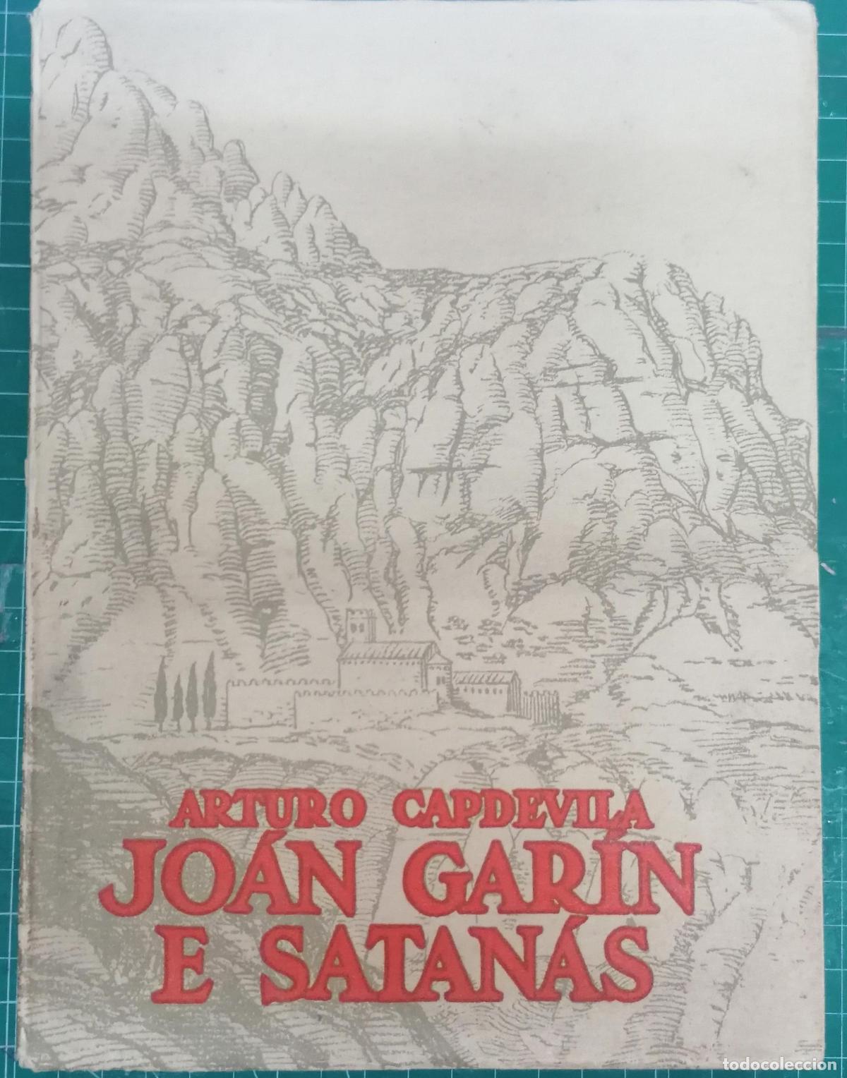 B&uuml;cher: Capdevila, Arturo - JO&Aacute;N GAR&Iacute;N E SATAN&Aacute;S