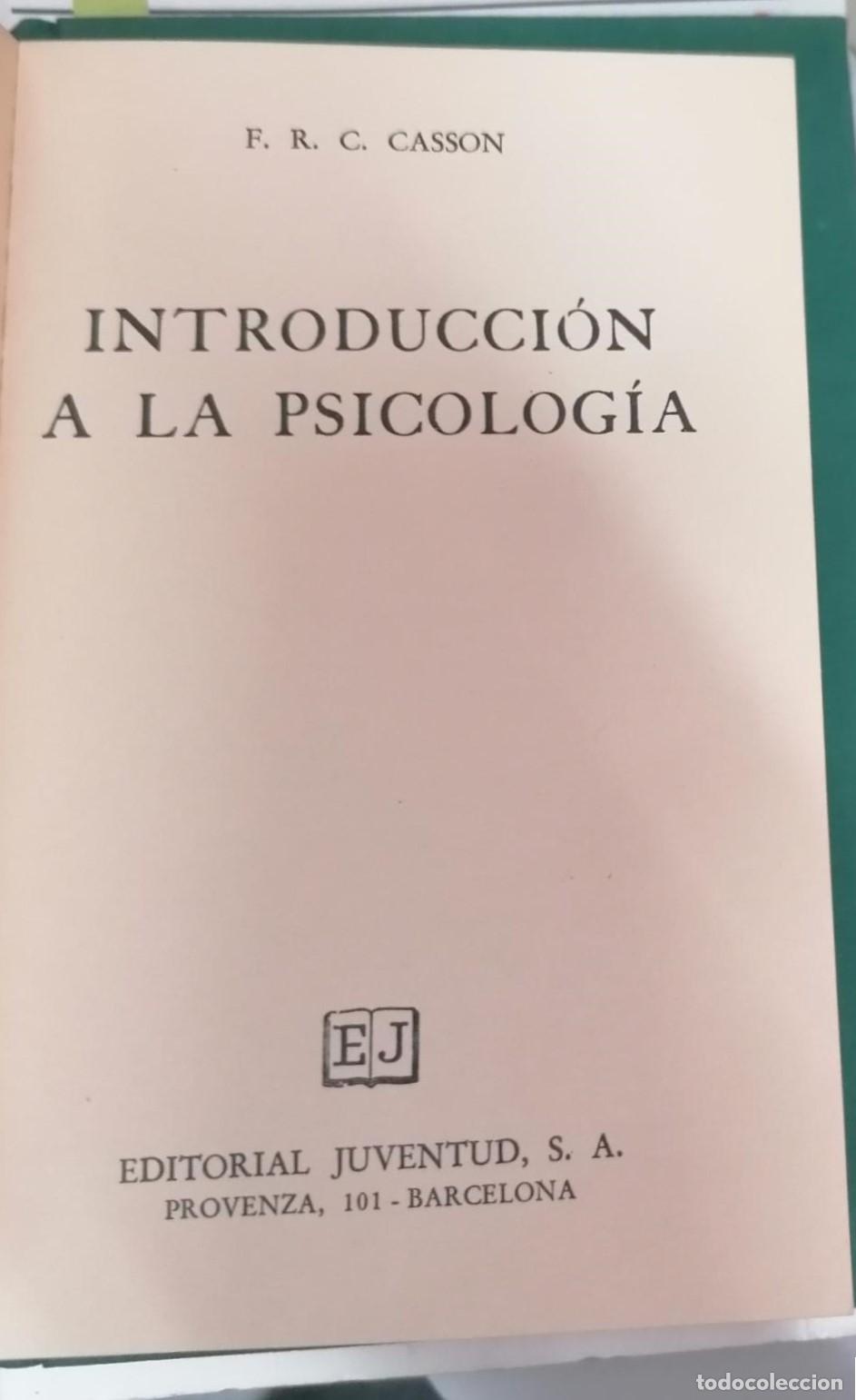 Libros: Casson, F.R.C. - INTRODUCCI&Oacute;N A LA PSICOLOG&Iacute;A - Foto 2