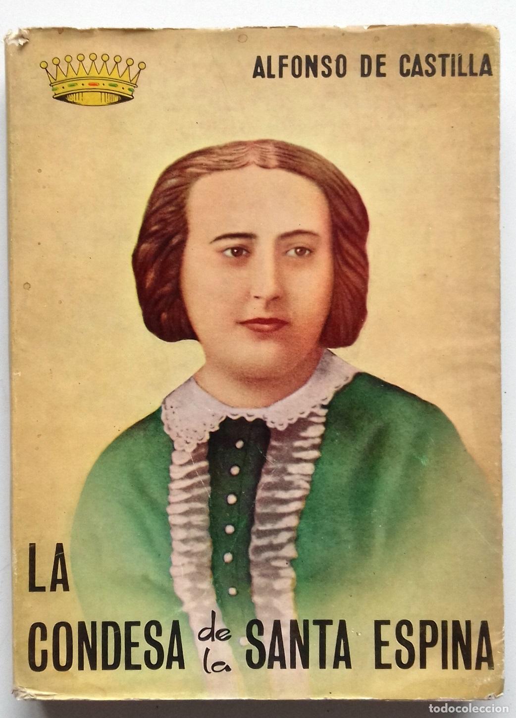 Libros: Castilla, Alfonso de - LA CONDESA DE LA SANTA ESPINA - Foto 1