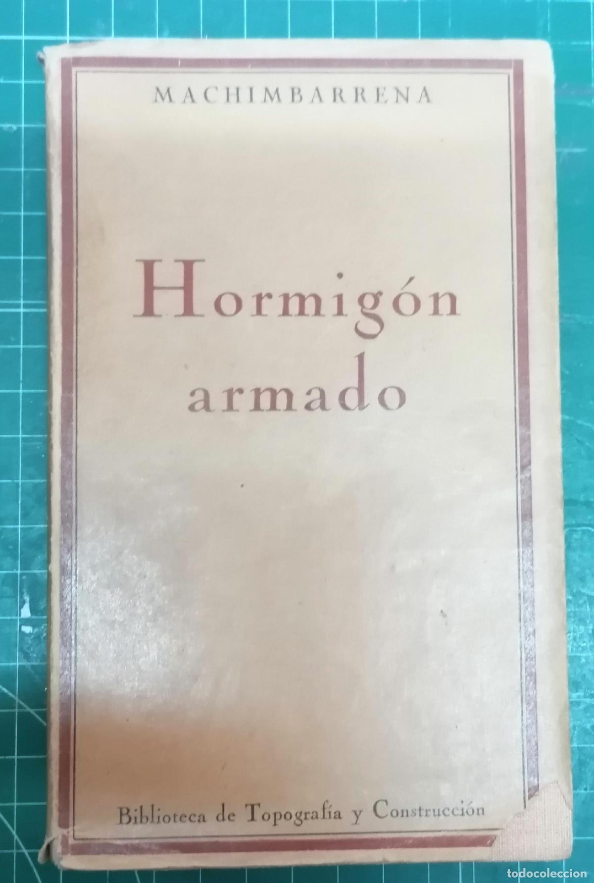 Livres: Machimbarrena,Juan - HORMIG&Oacute;N ARMADO