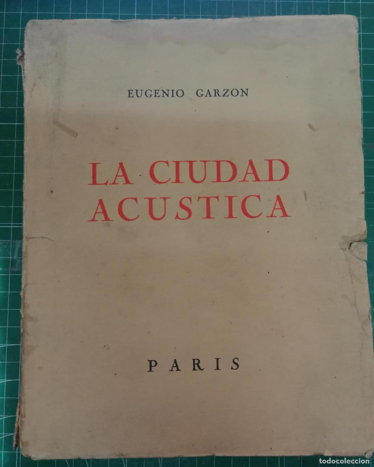 Livros em segunda m&atilde;o: Garz&oacute;n, Eugenio - LA CIUDAD AC&Uacute;STICA. Escenas de la vida parisiense
