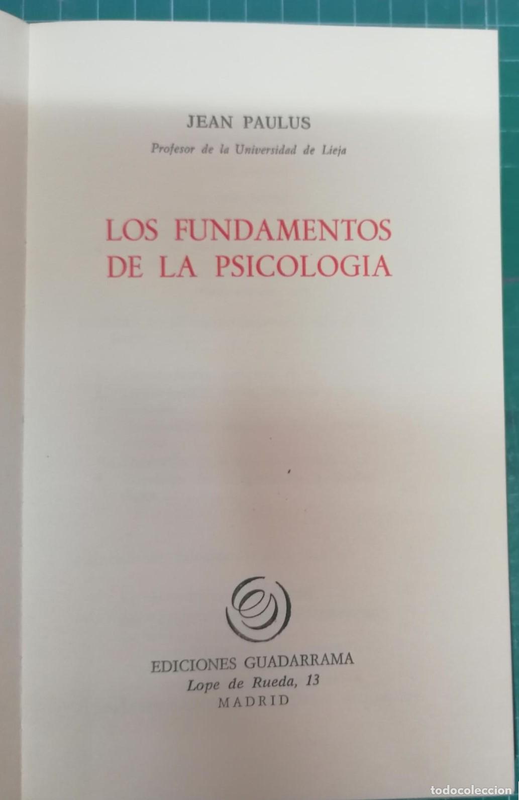 Libros: Paulus, Jean - LOS FUNDAMENTOS DE LA PSICOLOG&Iacute;A - Foto 2