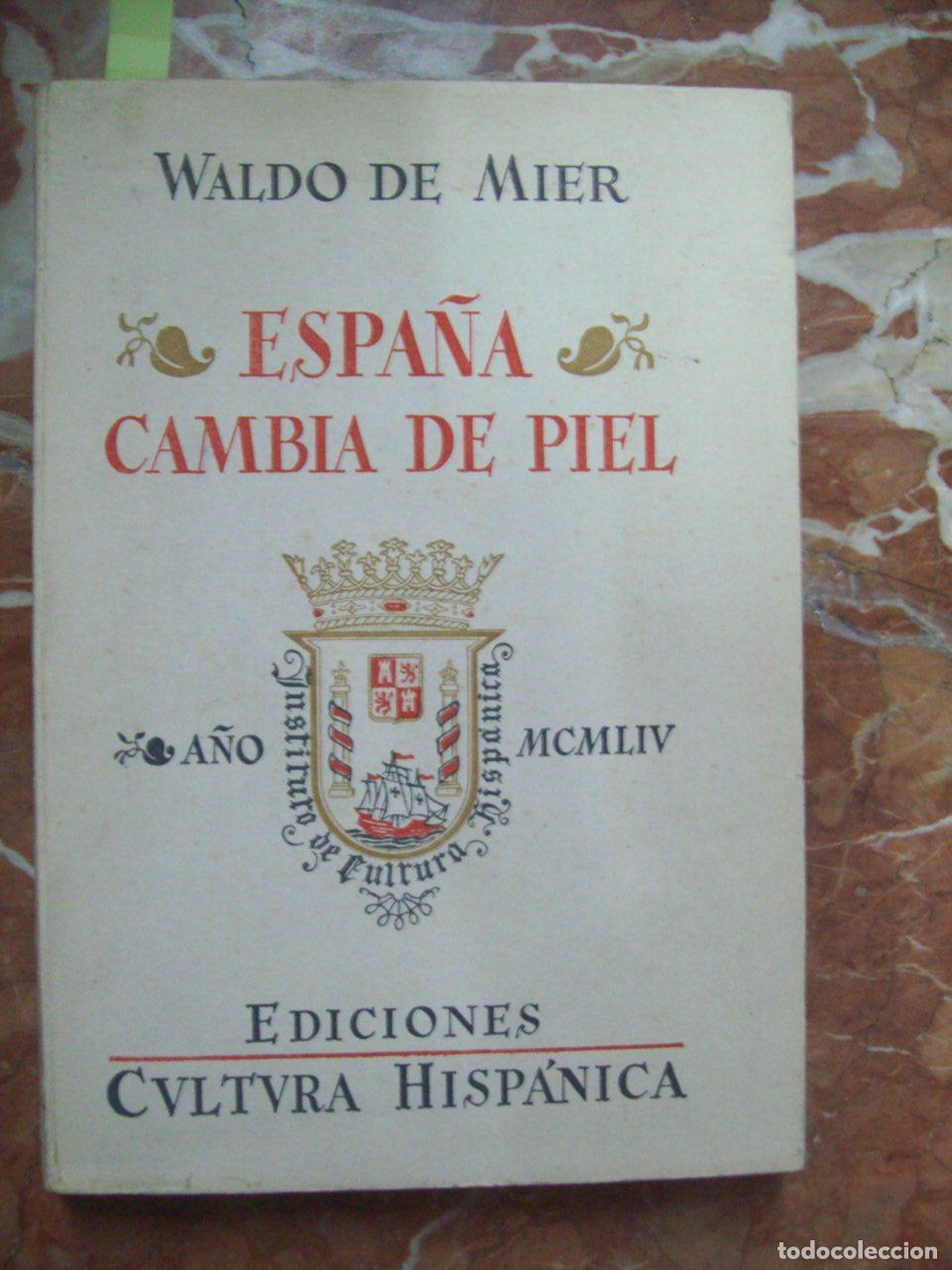 Libros: Mier, Waldo de - ESPA&Ntilde;A CAMBIA DE PIEL - Foto 1