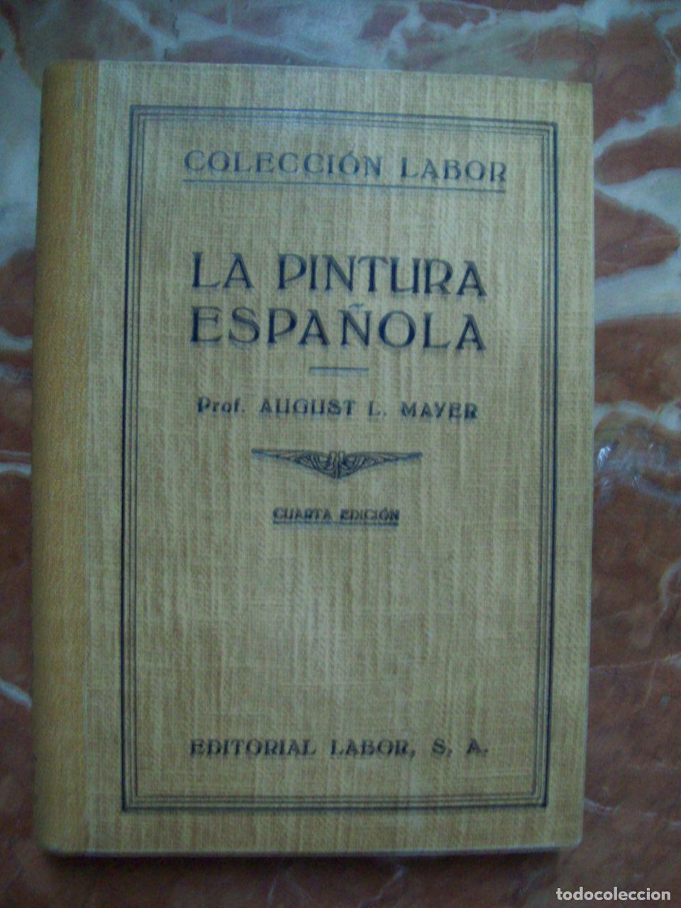 Libros: Mayer, August L. - LA PINTURA ESPA&Ntilde;OLA - Foto 1