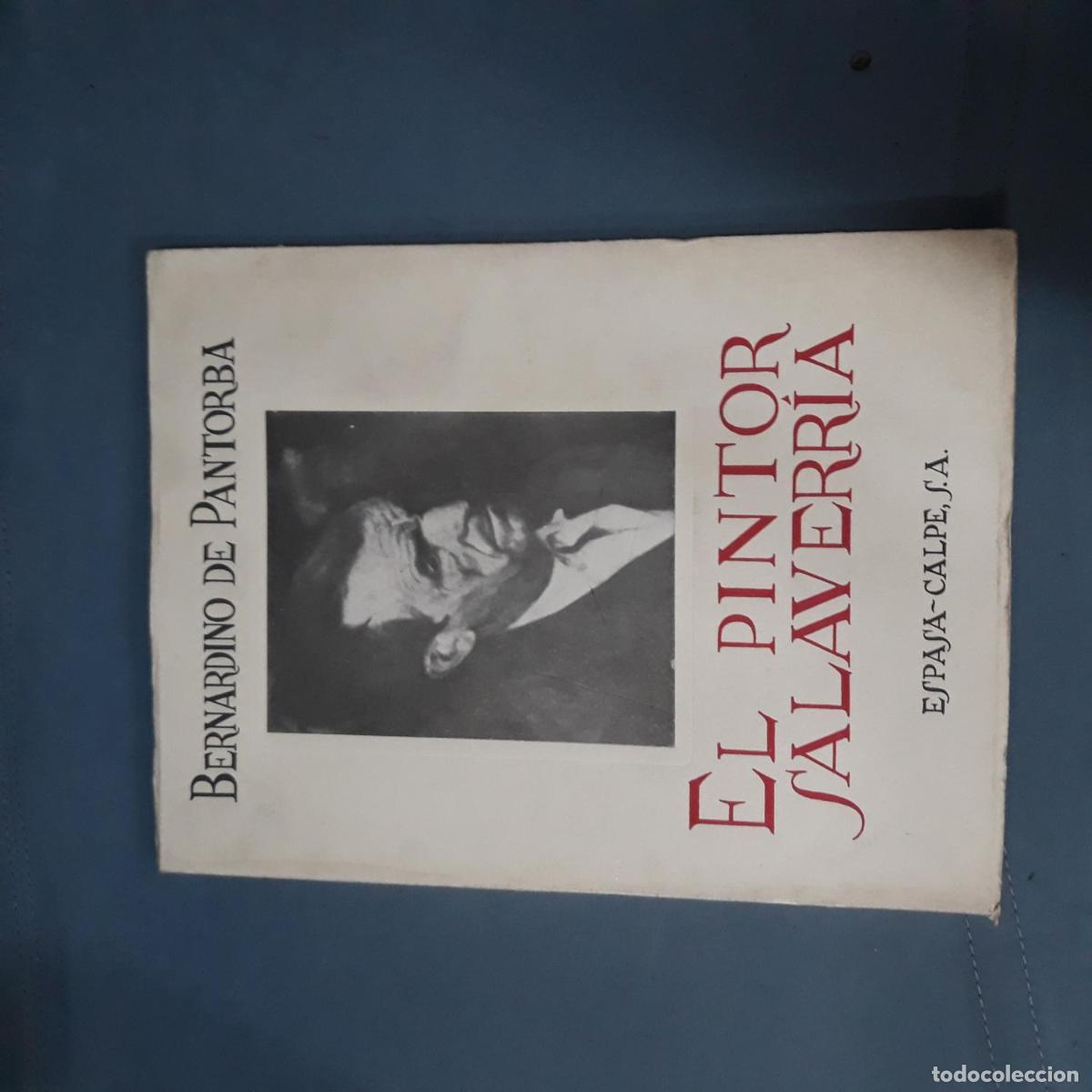Libros: Bernardino de Pantorba - EL PINTOR SALAVERRIA - Foto 1
