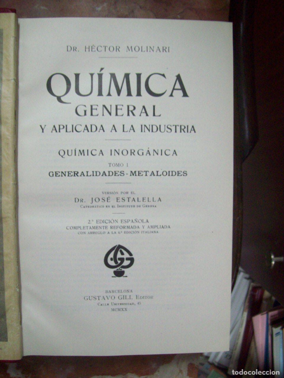 books: Molinari, H&eacute;ctor - QU&Iacute;MICA GENERAL Y APLICADA A LA INDUSTRIA. QU&Iacute;MICA INORG&Aacute;NICA I y II