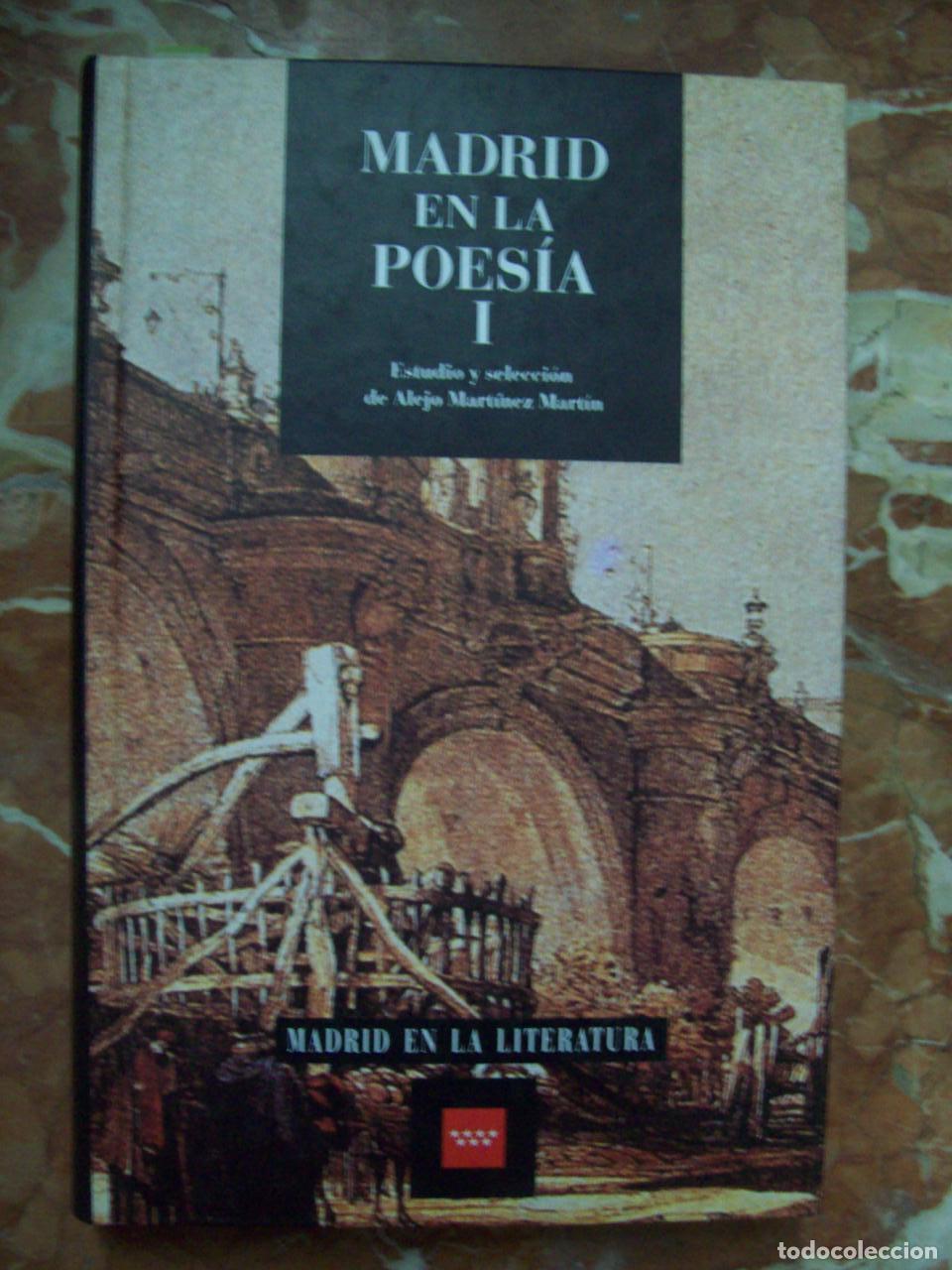 Livres: Mart&iacute;nez Mart&iacute;n, Alejo (Estudio y selecci&oacute;n) - MADRID EN LA POES&Iacute;A I