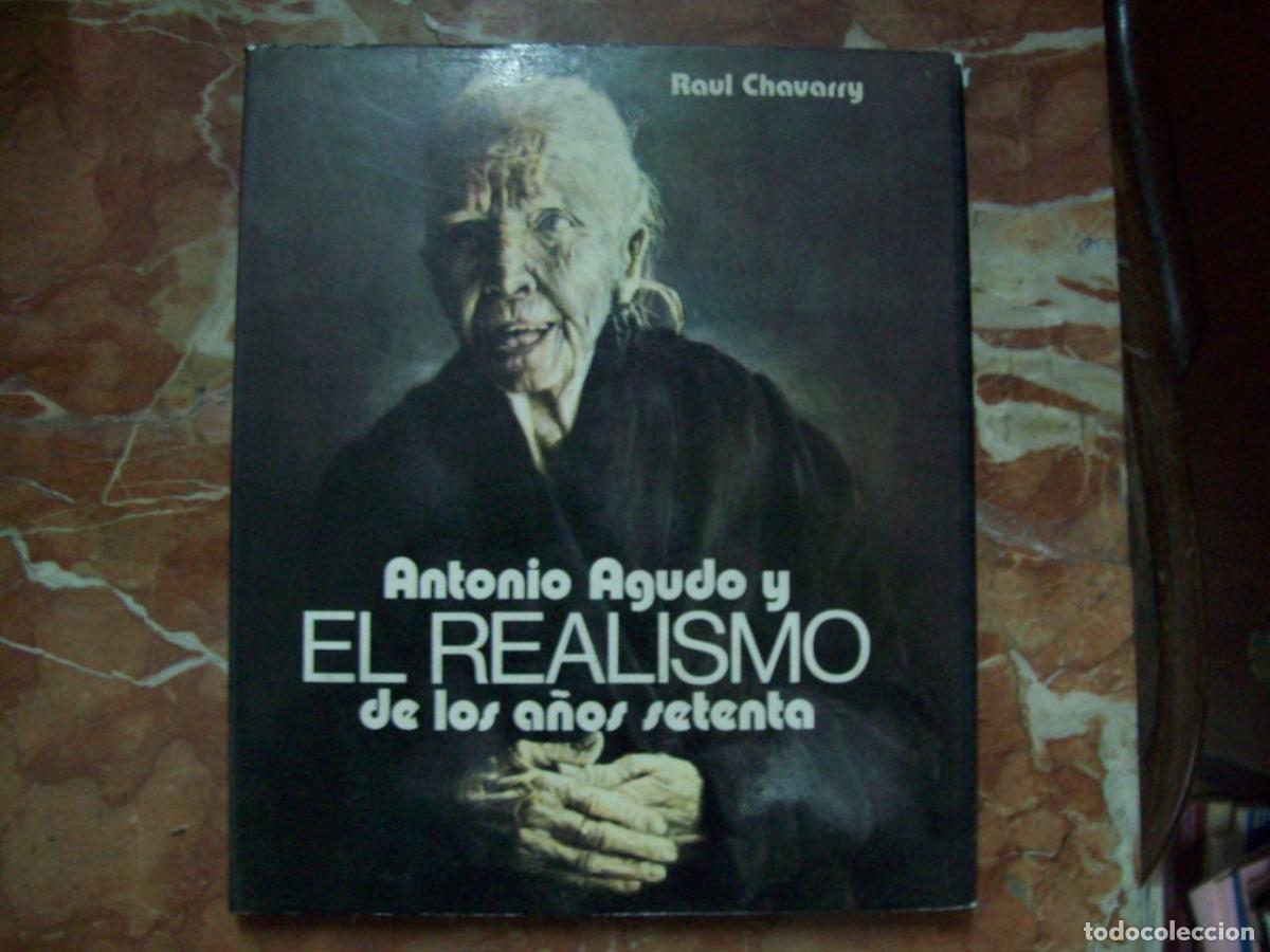 B&uuml;cher: Chavarri, Raul - ANTONIO AGUDO Y EL REALISMO DE LOS A&Ntilde;OS SETENTA