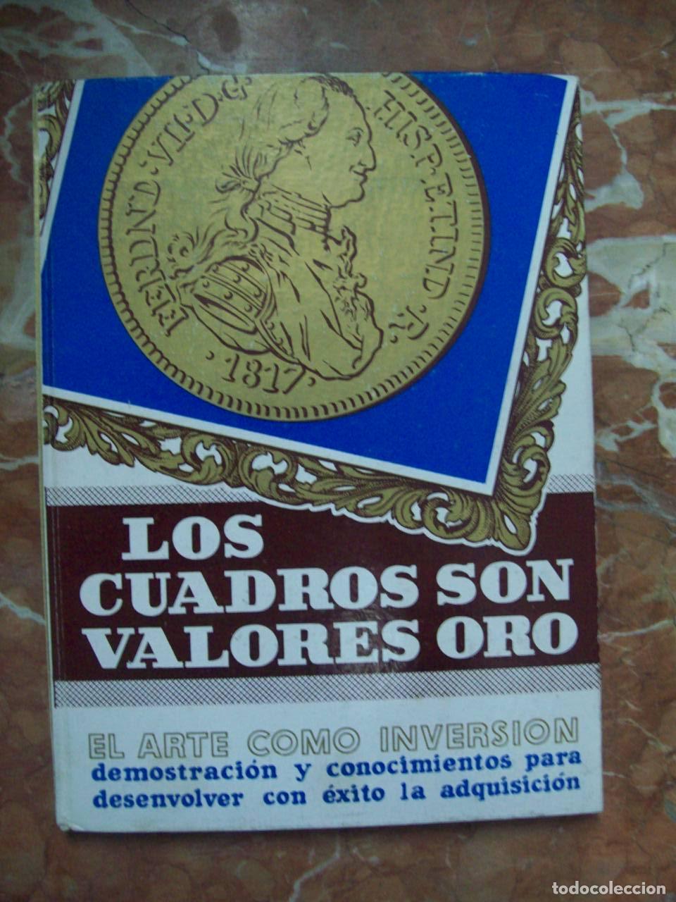 Libros: SAgar&oacute;, J. de - LOS CUADROS SON VALORES ORO - Foto 1