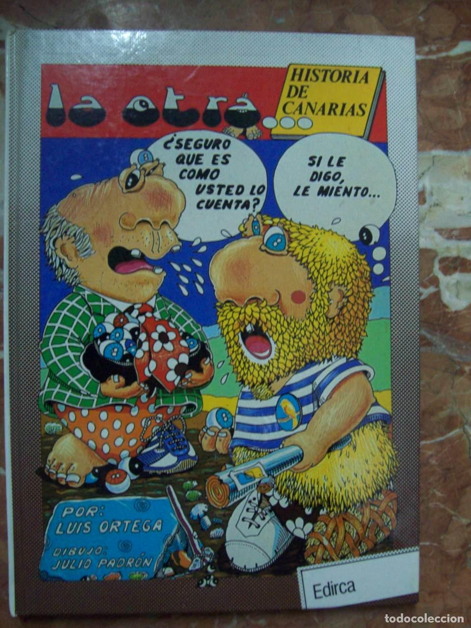 Libri di seconda mano: Ortega, Luis y Julio Padr&oacute;n - LA OTRA HISTORIA DE CANARIAS