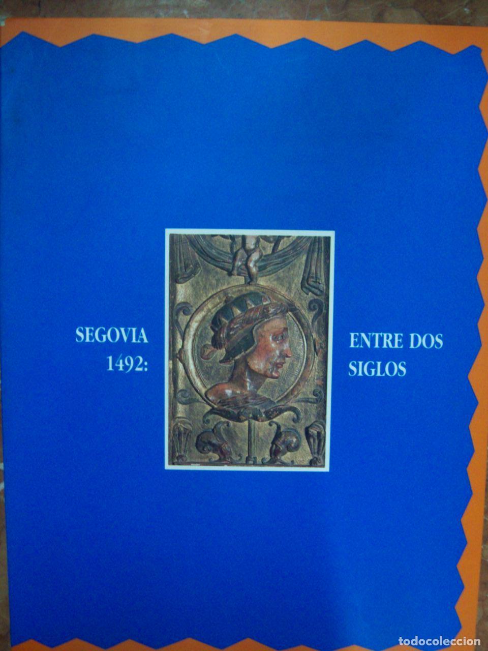 Libros: Santamar&iacute;a, Juan Manuel - SEGOVIA 1492: ENTRE DOS SIGLOS