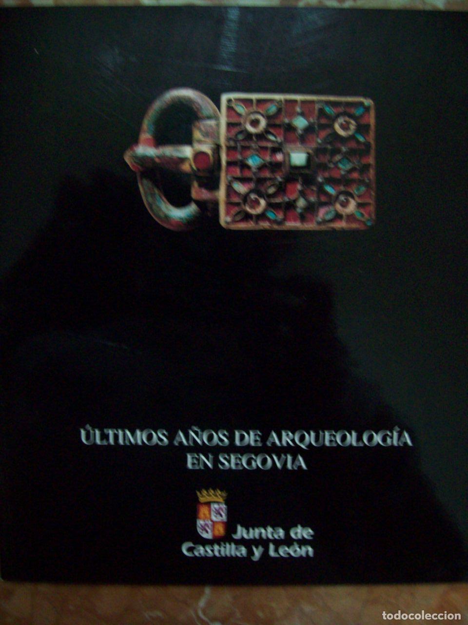 Libri di seconda mano: Hoces de la Guardia, Angel Luis, Luciano Jos&eacute; Municio y Alonso Zamora - &Uacute;LTIMOS A&Ntilde;OS DE ARQUEOLOG&Iacute;A