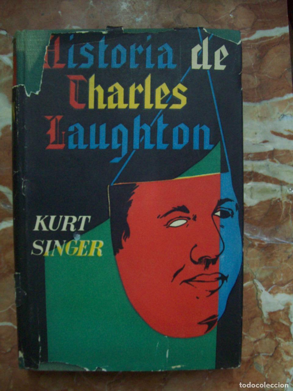 Libros: Singer, Kurt - LA HISTORIA DE CHARLES LAUGHTON - Foto 1