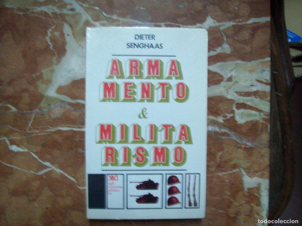 Libri di seconda mano: Senghaas, Dieter - ARMAMENTO Y MILITARISMO