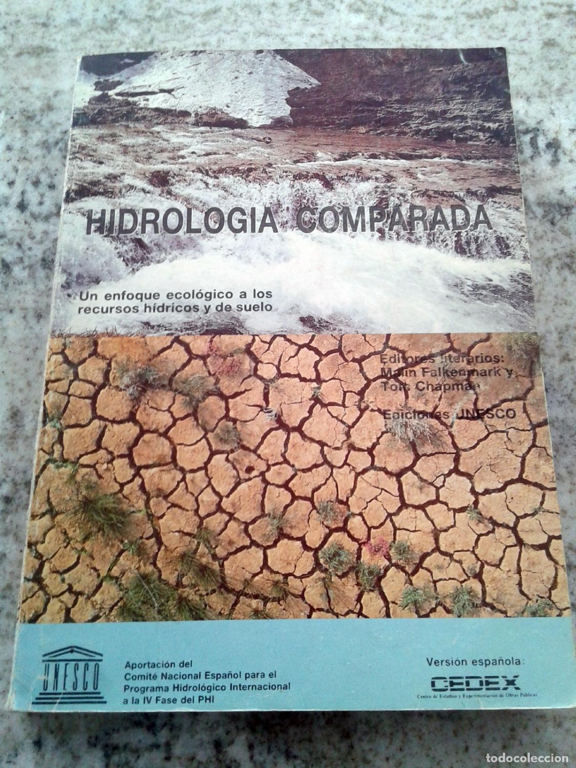 Livres: Falkenmark, Malin y Tom Chapman (Editores literarios) - HIDROLOG&Iacute;A COMPARADA. UN ENFOQUE ECOLOGICO A
