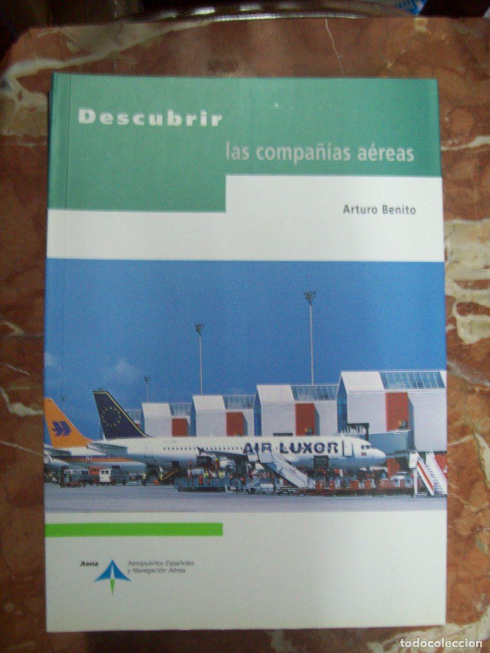 Libros: Benito, Arturo - DESCUBRIR LAS COMPA&Ntilde;&Iacute;AS A&Eacute;REAS
