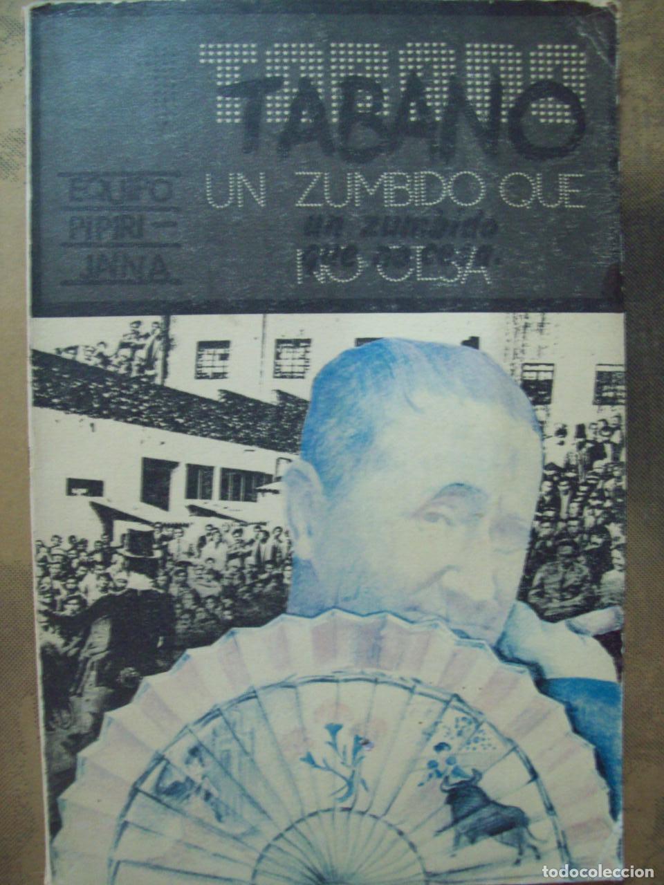 Libros: Equipo Pipirijaina - T&Aacute;BANO. UN ZUMBIDO QUE NO CESA - Foto 1