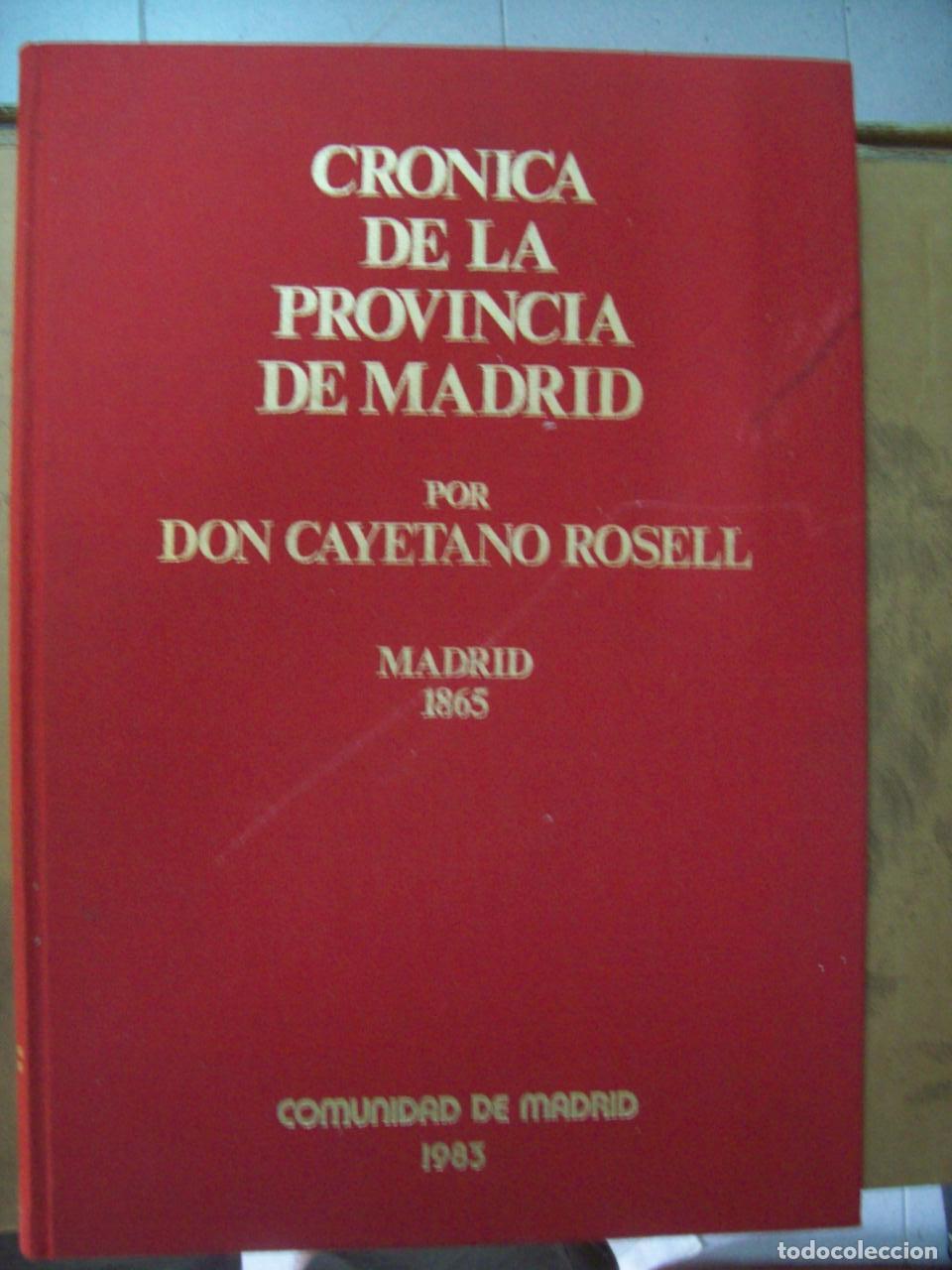 B&uuml;cher: Rosell, Cayetano - CR&Oacute;NICA DE LA PROVINCIA DE MADRID