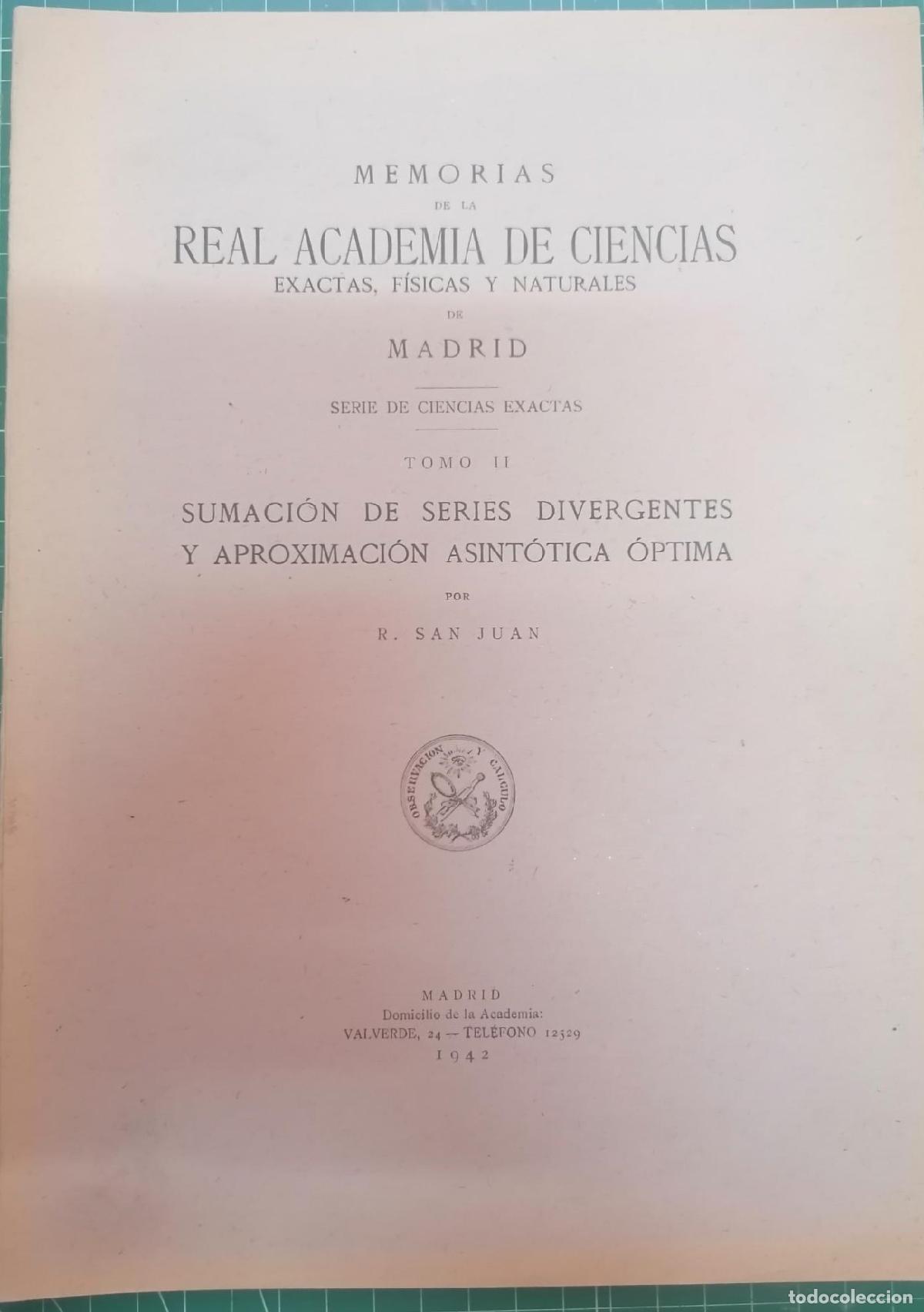Libri di seconda mano: San Juan, R. - SUMACI&Oacute;N DE SERIES DIVERGENTES Y APROXIMACI&Oacute;N ASINT&Oacute;TICA &Oacute;PTICA