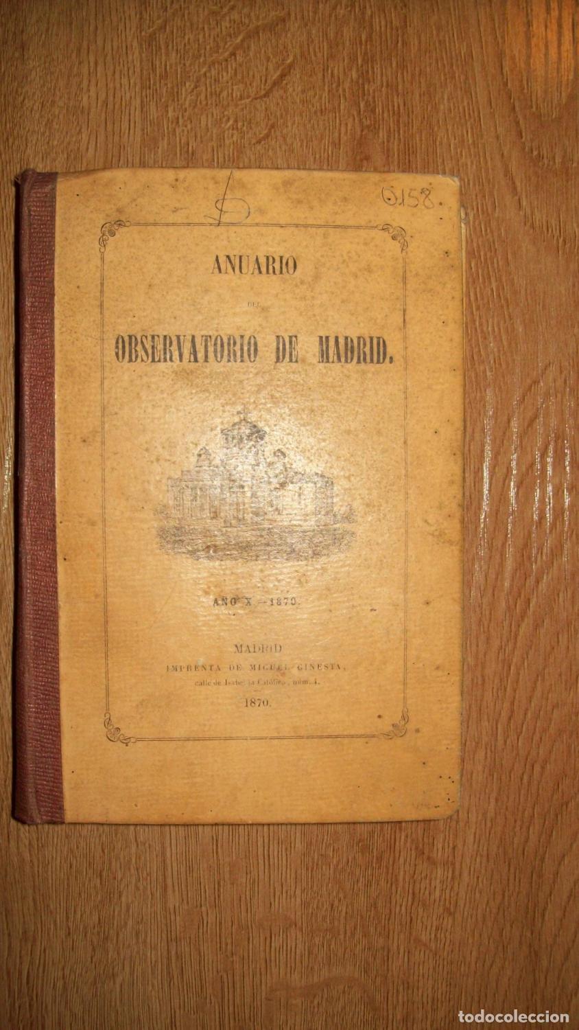 Libros: VV.AA. - ANUARIO DEL OBSERVATORIO DE MADRID. A&Ntilde;O X. 1870 - Foto 1