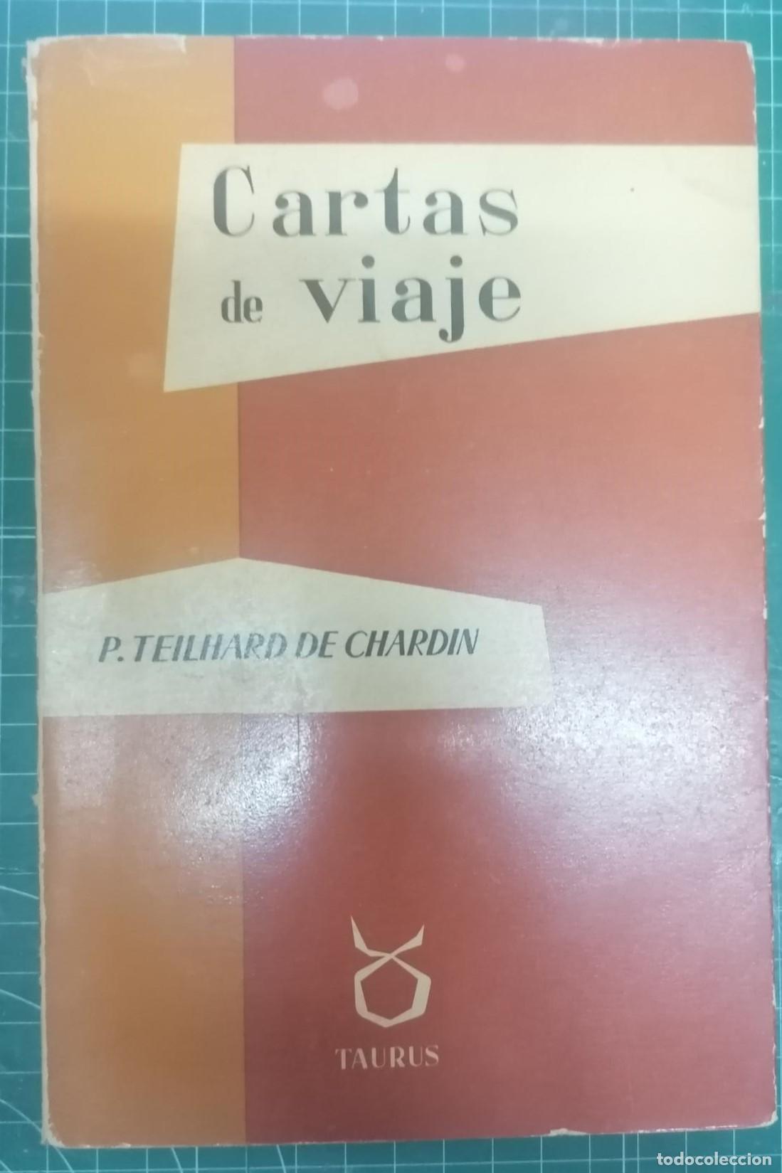 B&uuml;cher: Teilhard de Chardin, Pierre - CARTAS DE VIAJE (1923-1939)
