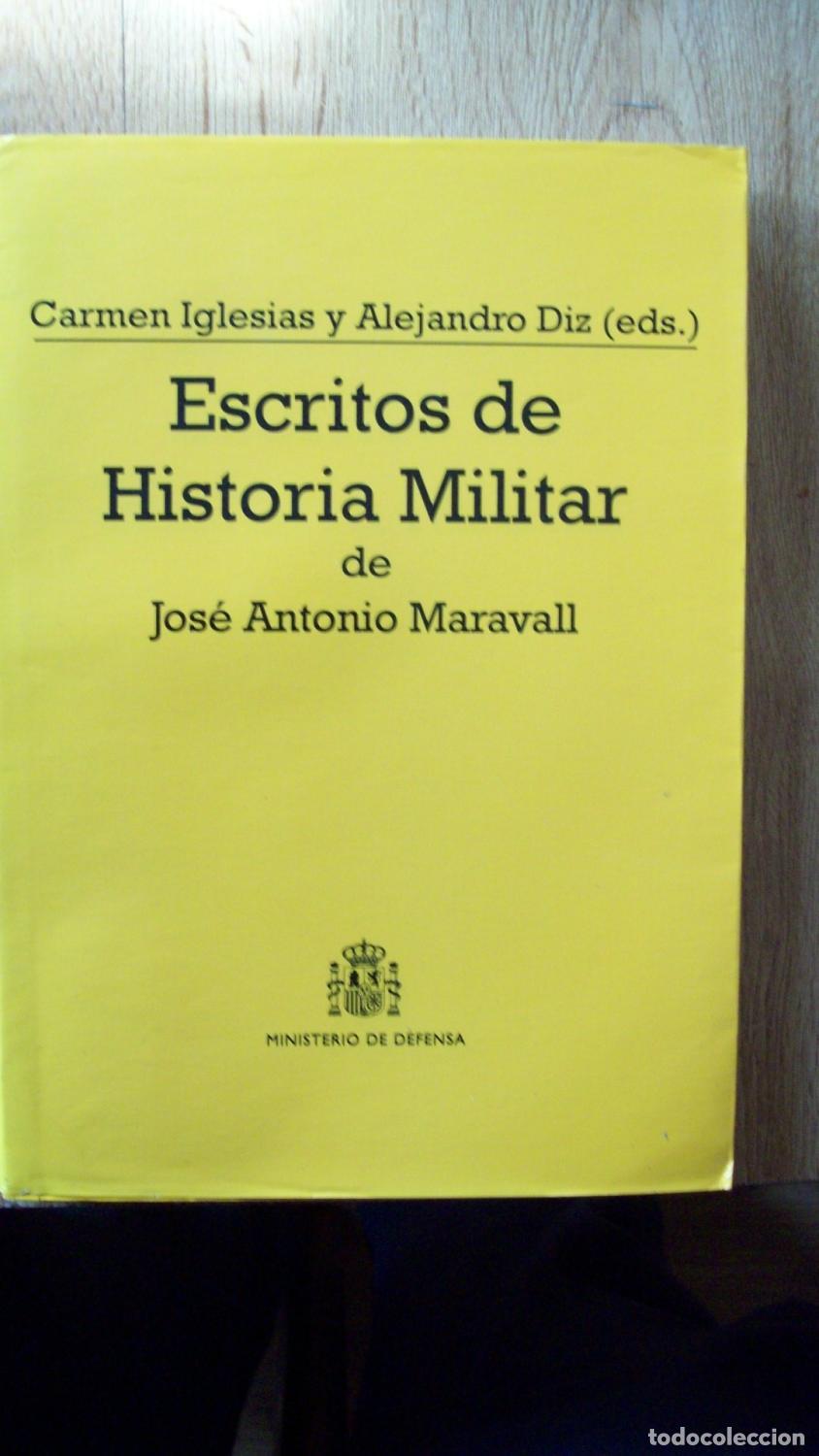 Libros: Maravall, Jos&eacute; Antonio - ESCRITOS DE HISTORIA MILITAR