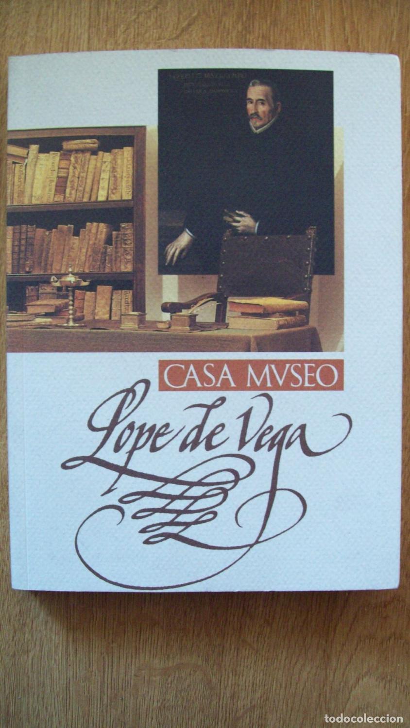 Libros: Gonz&aacute;lez Martel, Juan Manuel - CASA MUSEO LOPE DE VEGA. GU&Iacute;A Y CAT&Aacute;LOGO