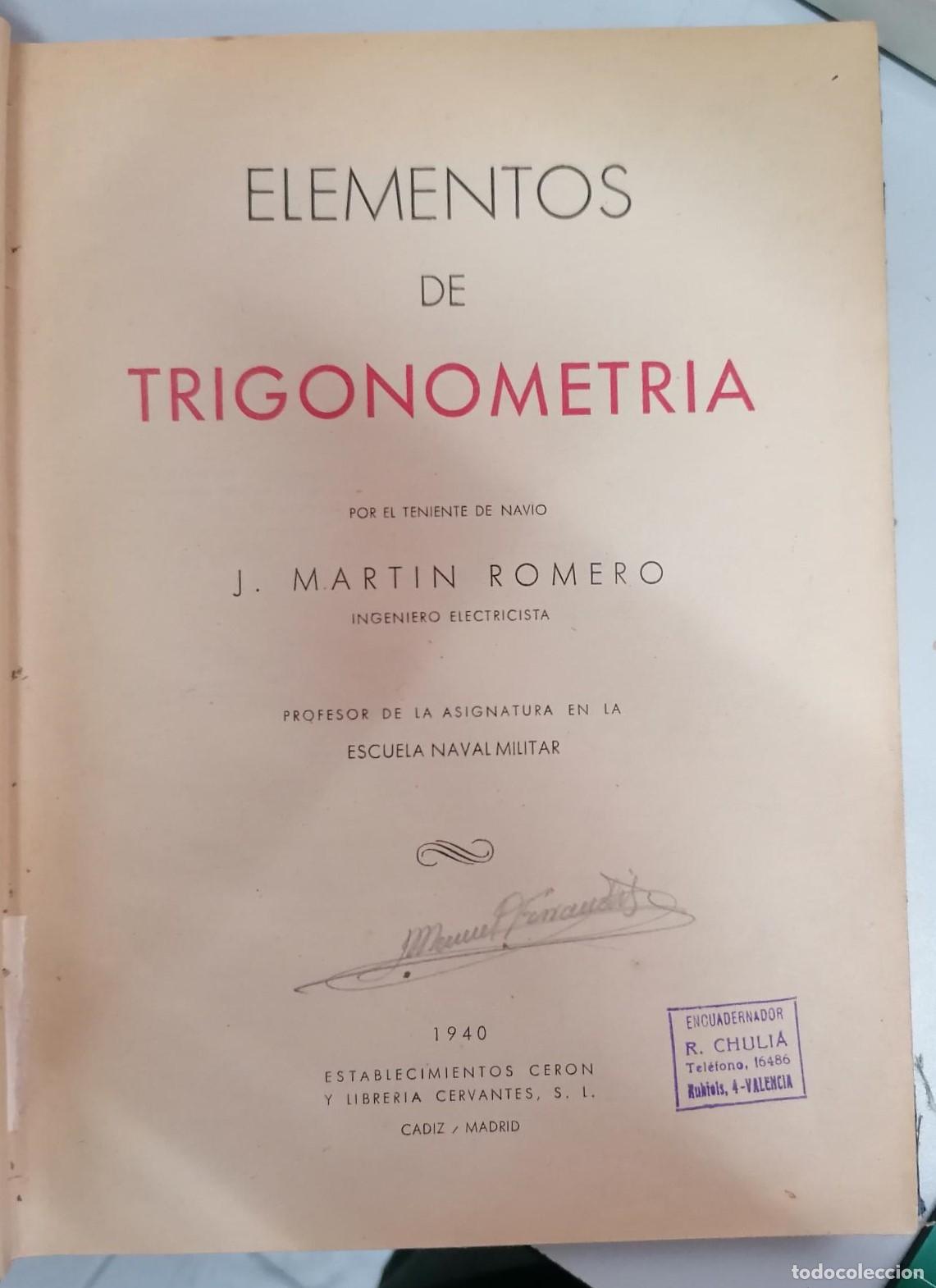 Libros: Mart&iacute;n Romero, J. - ELEMENTOS DE TRIGONOMETRIA - Foto 2