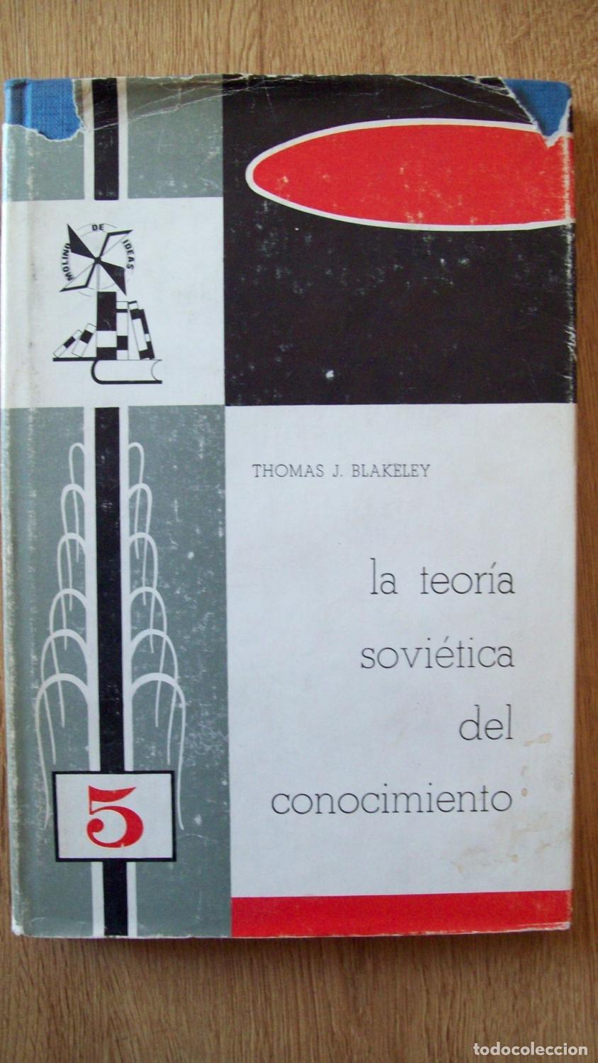 books: Blakeley, Thomas J. - LA TEOR&Iacute;A SOVI&Eacute;TICA DEL CONOCIMIENTO