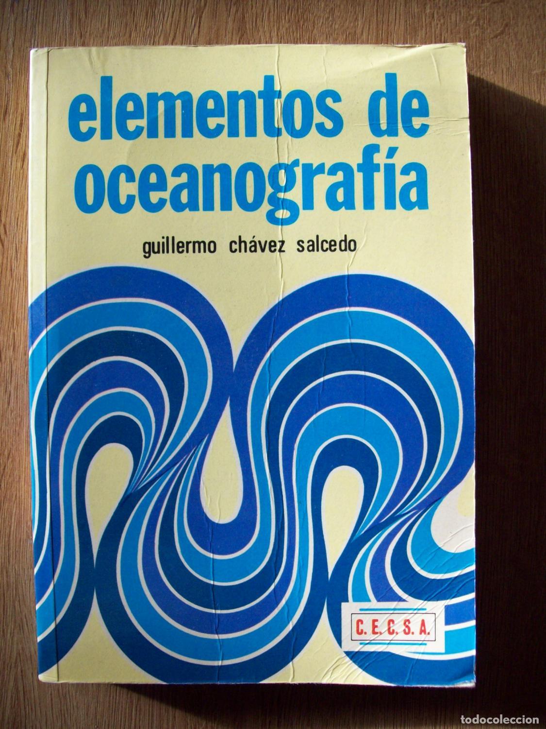 Libros: Ch&aacute;vez Salcedo, Guillermo - ELEMENTOS DE OCEANOGRAF&Iacute;A - Foto 1
