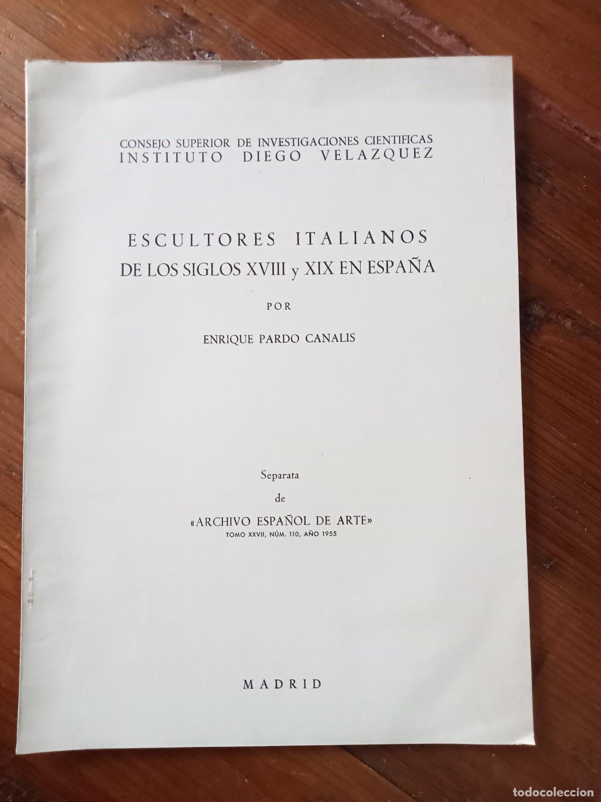 Libri di seconda mano: Pardo Canalis, Enrique - ESCULTORES ITALIANOS DE LOS SIGLOS XVIII Y XIX EN ESPA&Ntilde;A. Separata