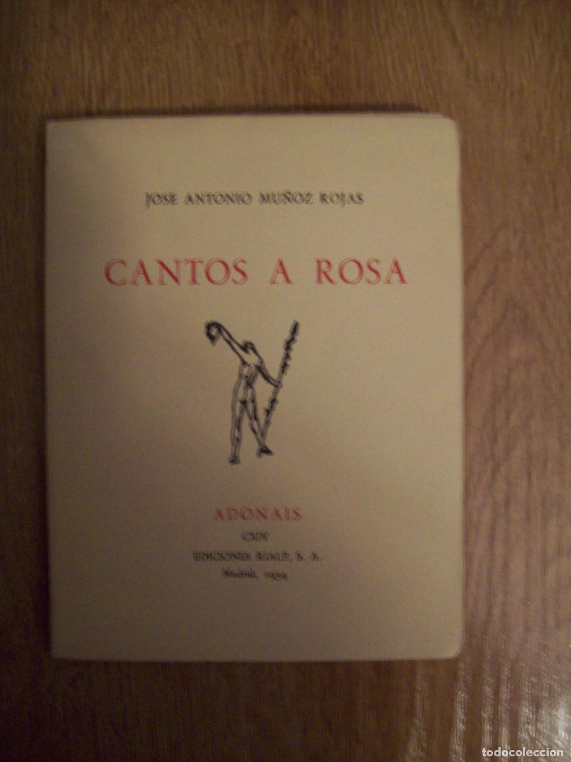 Libri di seconda mano: Mu&ntilde;oz Rojas, Jos&eacute; Antonio - CANTOS A ROSA