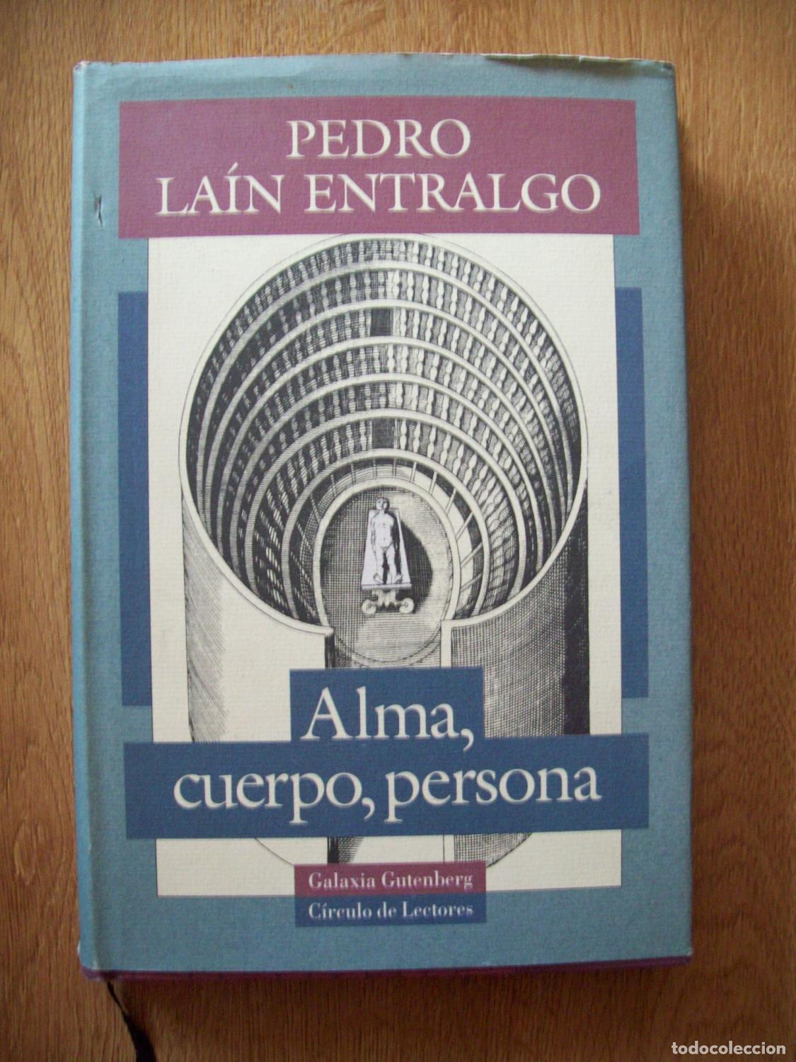 Libri di seconda mano: La&iacute;n Entralgo, Pedro - ALMA, CUERPO, PERSONA