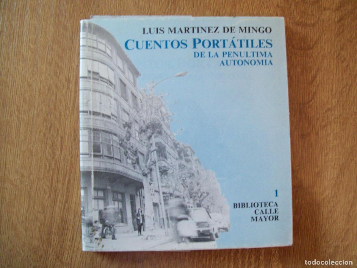 Libri di seconda mano: Mart&iacute;nez de Mingo, Luis - CUENTOS PORT&Aacute;TILES DE LA PEN&Uacute;LTIMA AUTONOM&Iacute;A