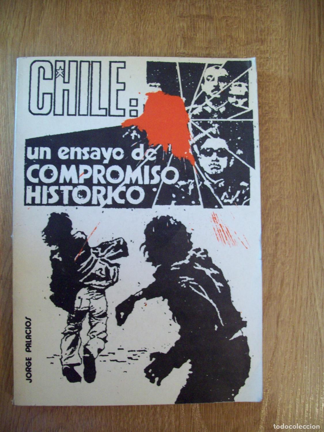 Libros: Palacios, Jorge - CHILE: UN ENSAYO DE COMPROMISO HIST&Oacute;RICO - Foto 1