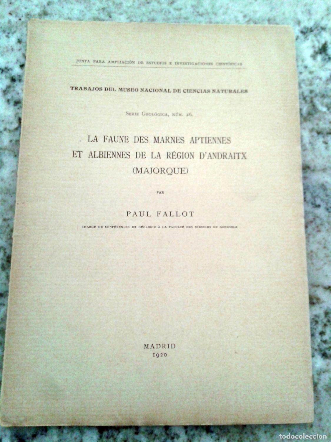 B&uuml;cher: Fallot, Paul - LA FAUNE DES MARNES APTIENNES ET ALBIENNES DE LA R&Eacute;GION D'ANDRAITX (MAJORQUE)