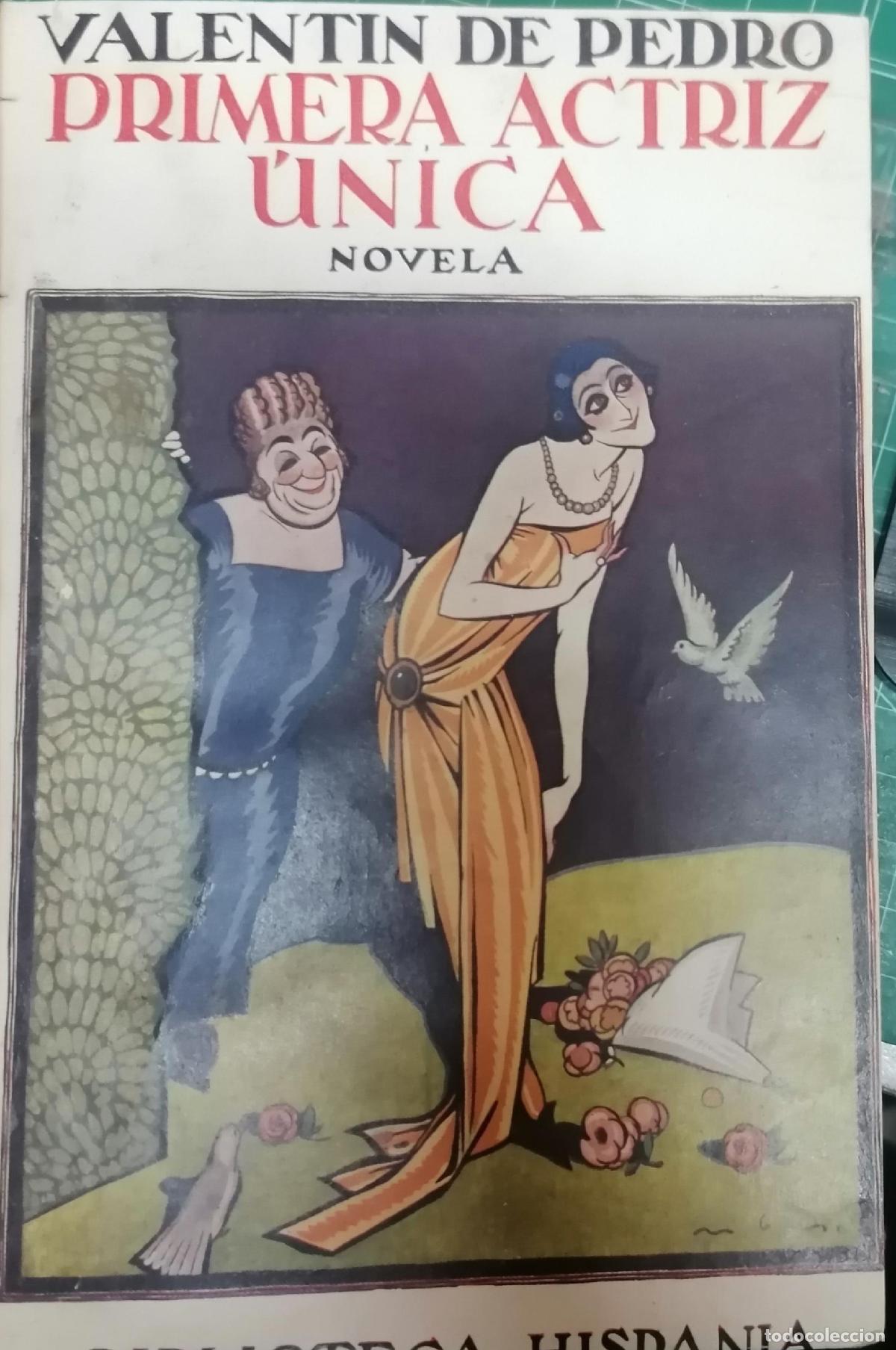 Libros: Pedro, Valent&iacute;n de - &iexcl; PRIMERA ACTRIZ &Uacute;NICA ! - Foto 5