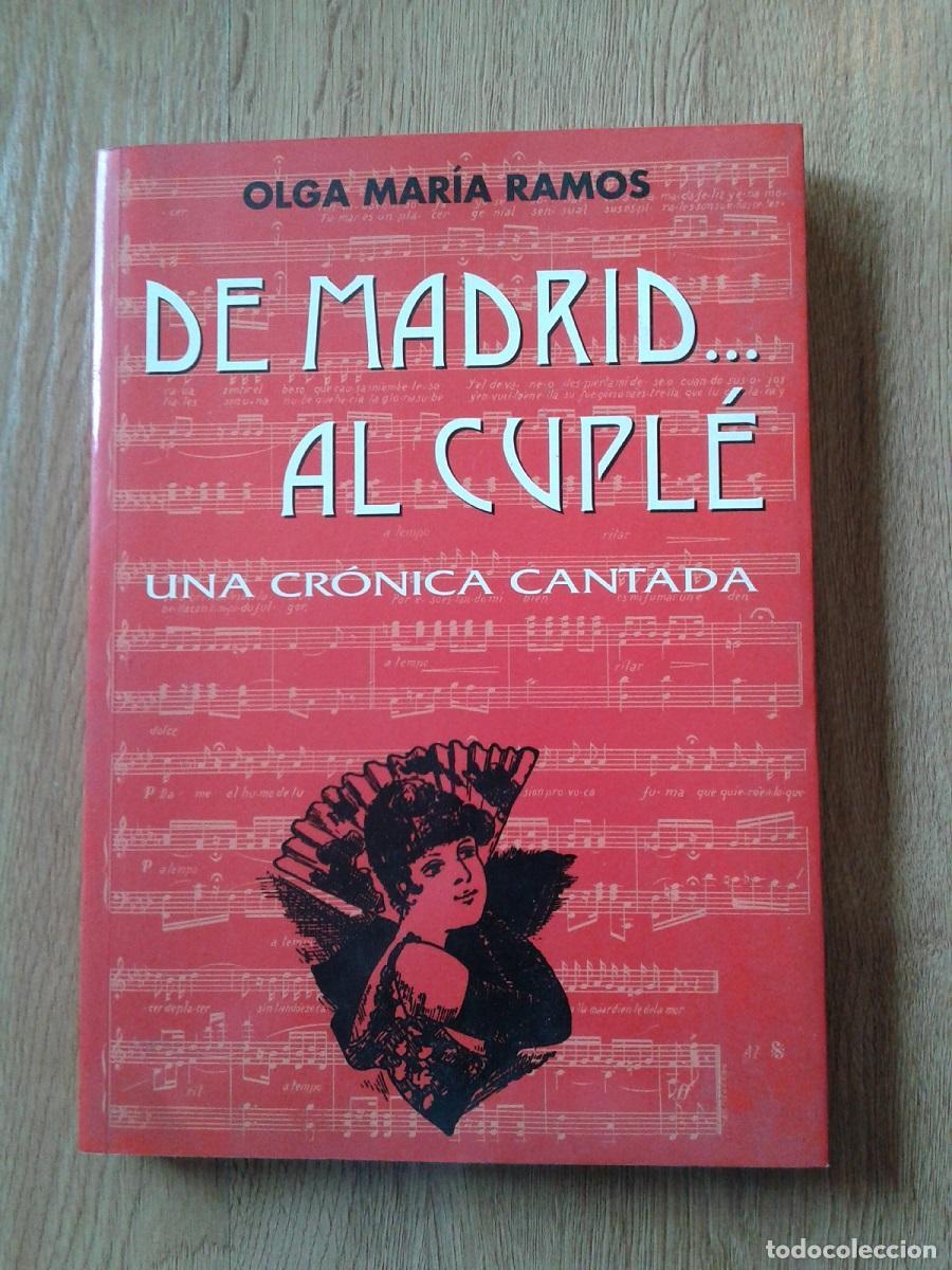books: Ramos, Olga Mar&iacute;a - DE MADRID AL CUPL&Eacute;. UNA CR&Oacute;NICA CANTADA