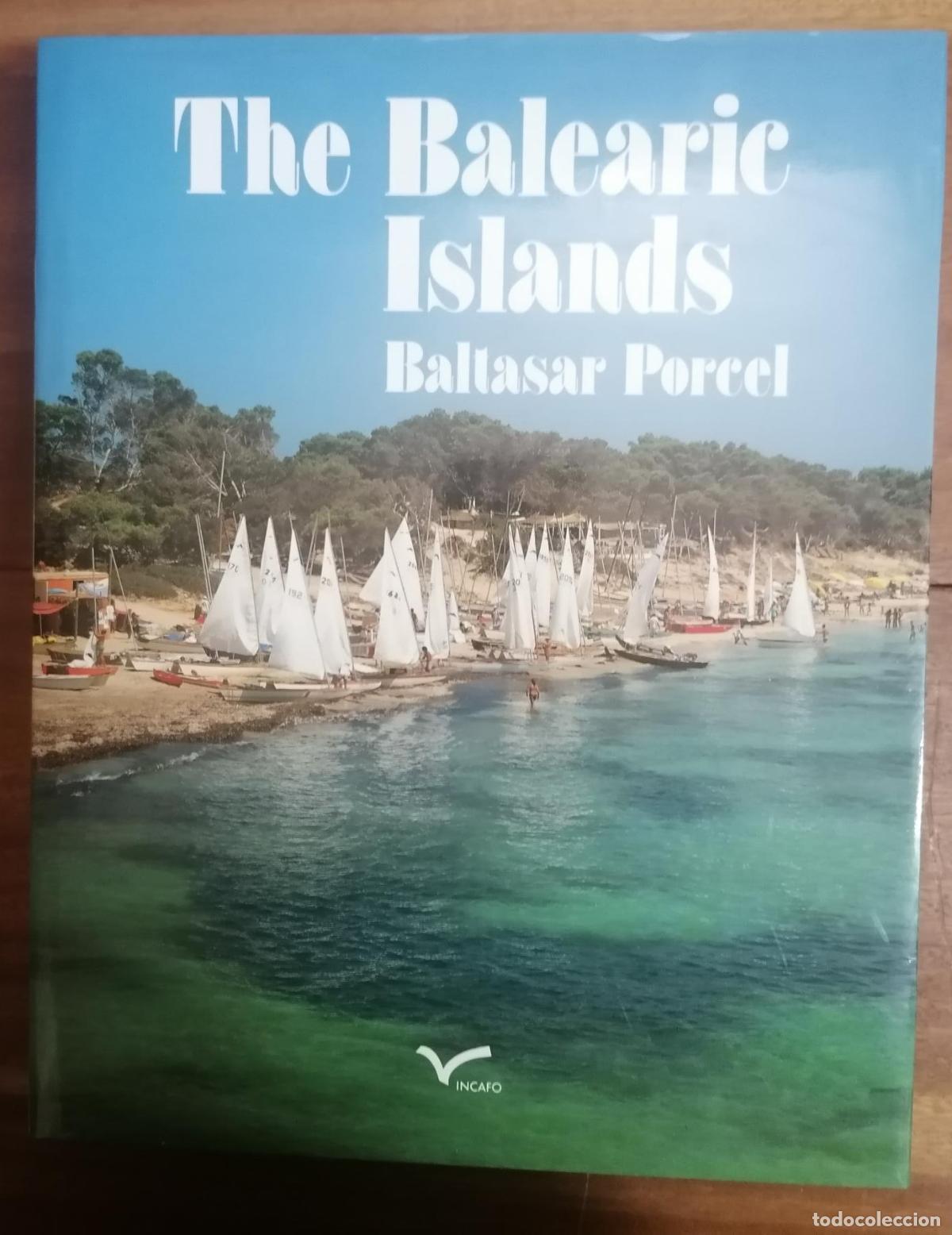 Libri di seconda mano: Porcel, Baltasar - THE BALEARIC ISLANDS