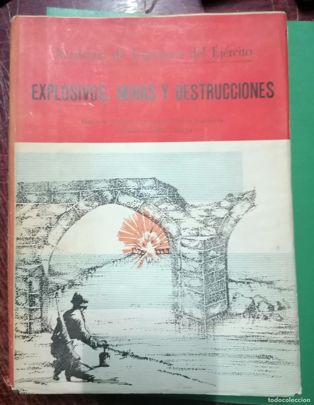 B&uuml;cher: Miguel Corbi Lafita - EXPLOSIVOS, MINAS Y DESTRUCCIONES