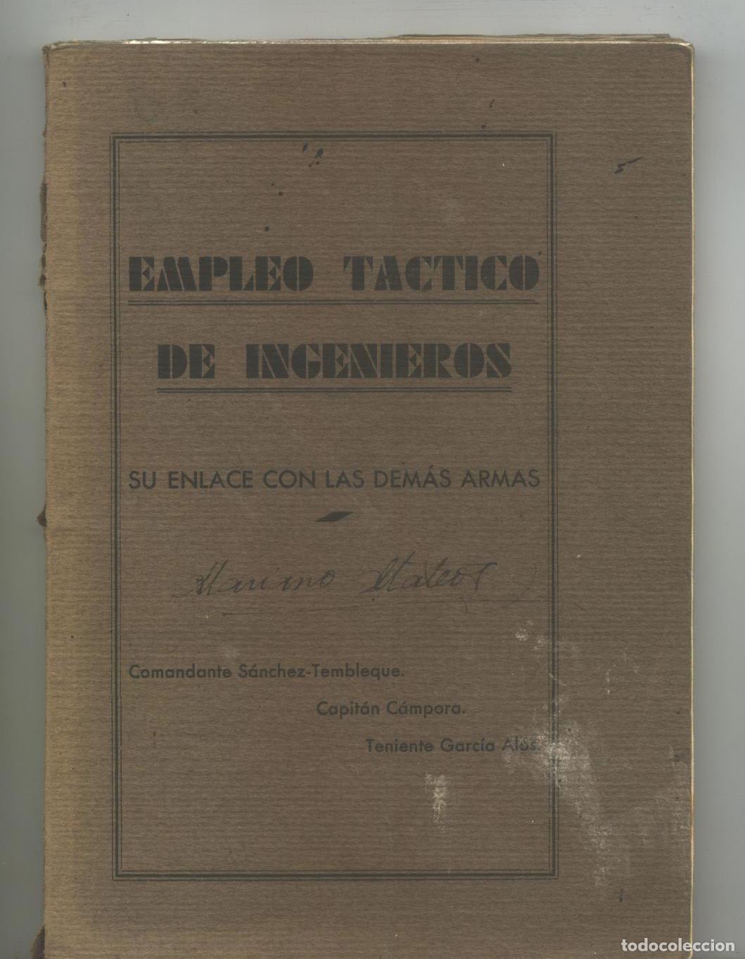 Livres: S&aacute;nchez-Tembleque, Luis, Juan Campora Rodr&iacute;guez y Jos&eacute; Garc&iacute;a Al&oacute;s - EMPLEO T&Aacute;CTICO DE INGENIEROS. S