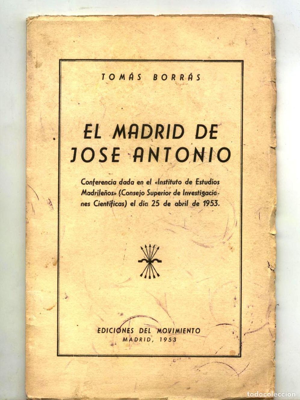 Libros: Tom&aacute;s Borr&aacute;s - EL MADRID DE JOSE ANTONIO - Foto 1
