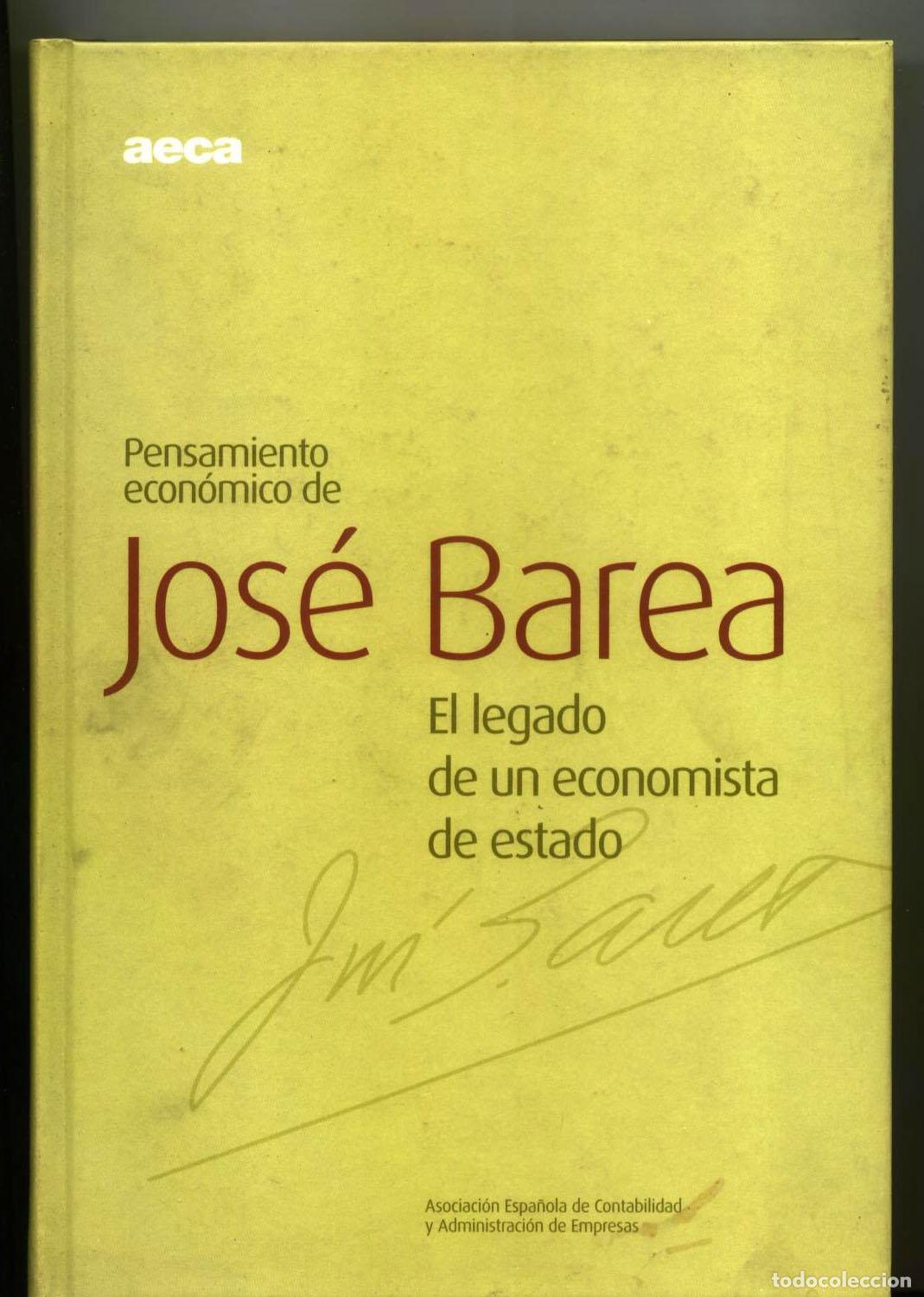 books: PENSAMIENTO ECON&Oacute;MICO DE JOS&Eacute; BAREA. El legado de un economista de Estado