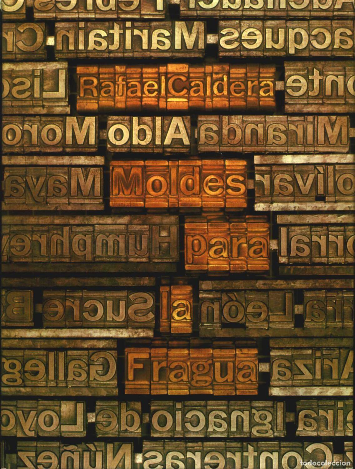 Libros: Rafael Caldera - MOLDES PARA LA FRAGUA - Foto 1