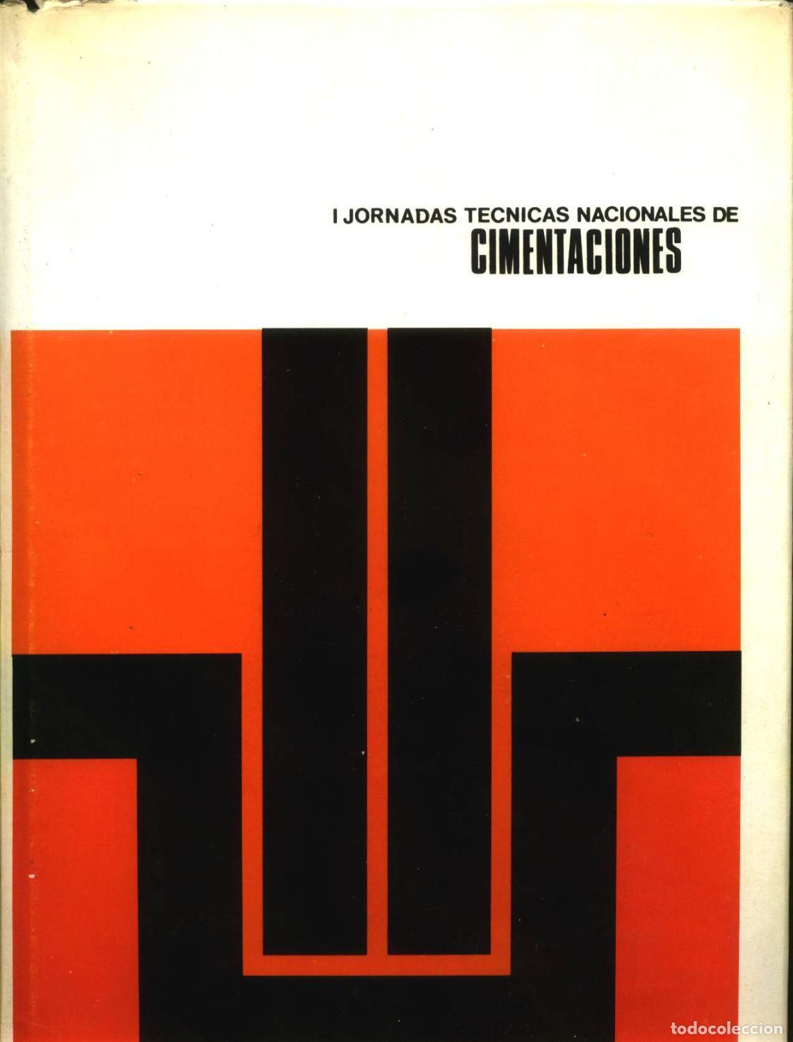 Libros: VVAA - CIMENTACIONES. I JORNADAS T&Eacute;CNICAS NACIONALES