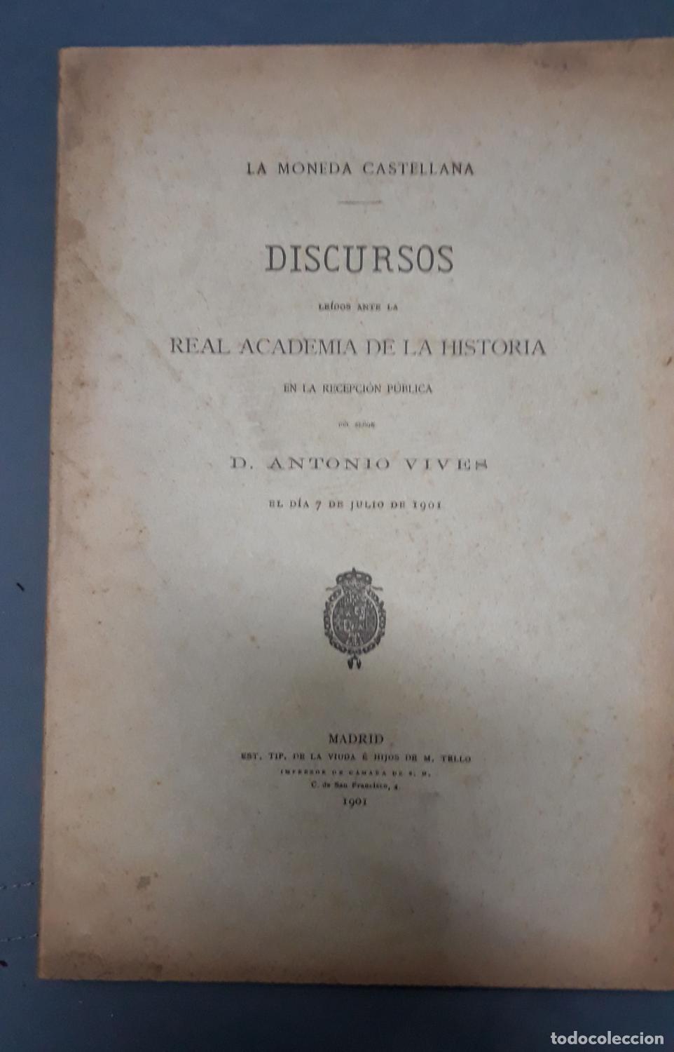 Libri di seconda mano: Antonio Vives - LA MONEDA CASTELLANA. Discurso